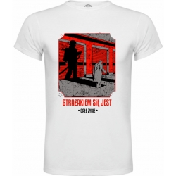 KOSZULKA T-shirt "Strażakiem się jest całe życie" - męska